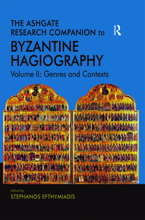 Cover image for book The Ashgate Research Companion to Byzantine Hagiography