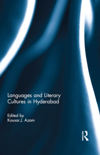Imagen de portada: Languages and Literary Cultures in Hyderabad 1st edition 9781138095441