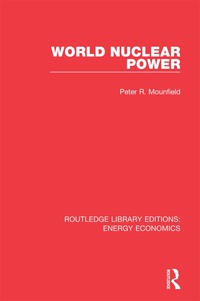 صورة الغلاف: World Nuclear Power 1st edition 9781138306202