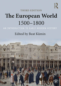 Cover image: The European World 1500–1800 3rd edition 9781138119147