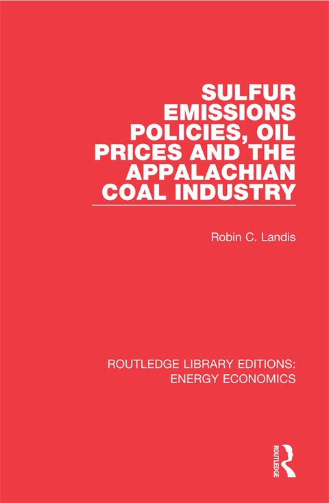 Cover image for book Sulfur Emissions Policies, Oil Prices and the Appalachian Coal Industry