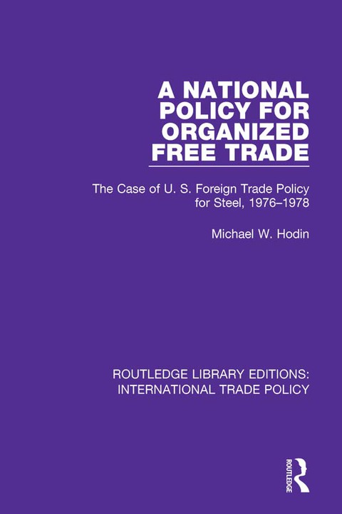Cover image for book A National Policy for Organized Free Trade