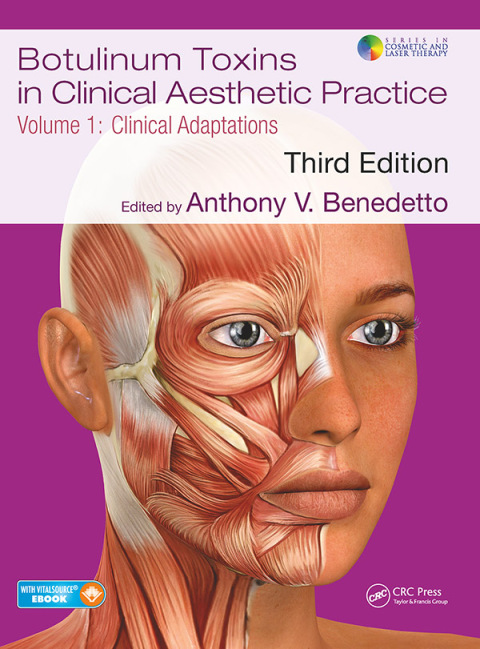 Cover image for book Botulinum Toxins in Clinical Aesthetic Practice 3E, Volume One