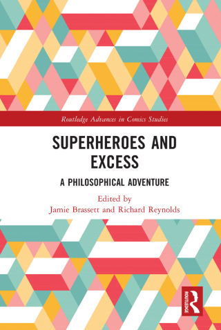 Superheroes and Excess