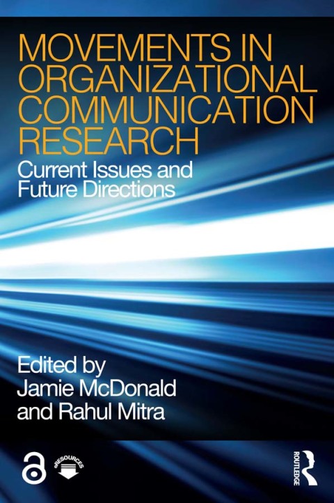 Cover image for book Movements in Organizational Communication Research