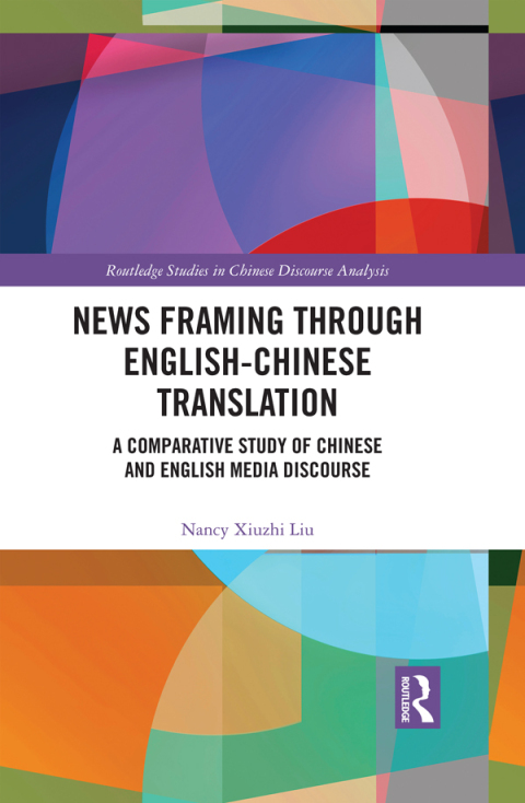 Cover image for book News Framing through English-Chinese Translation