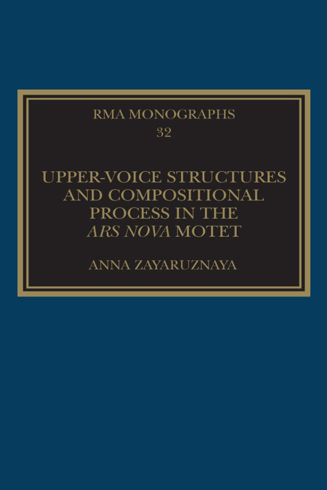 Upper-Voice Structures and Compositional Process in the Ars Nova Motet