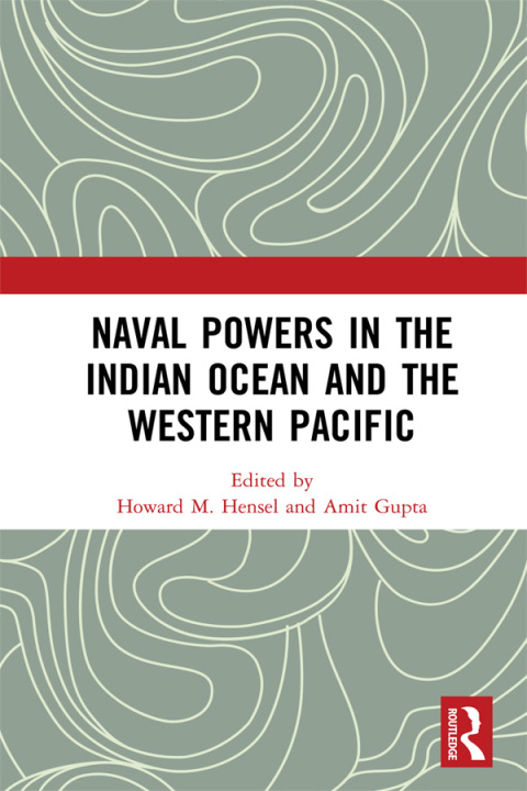 Cover image for book Naval Powers in the Indian Ocean and the Western Pacific
