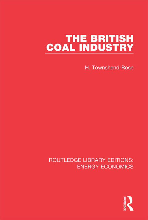 Cover image for book The British Coal Industry