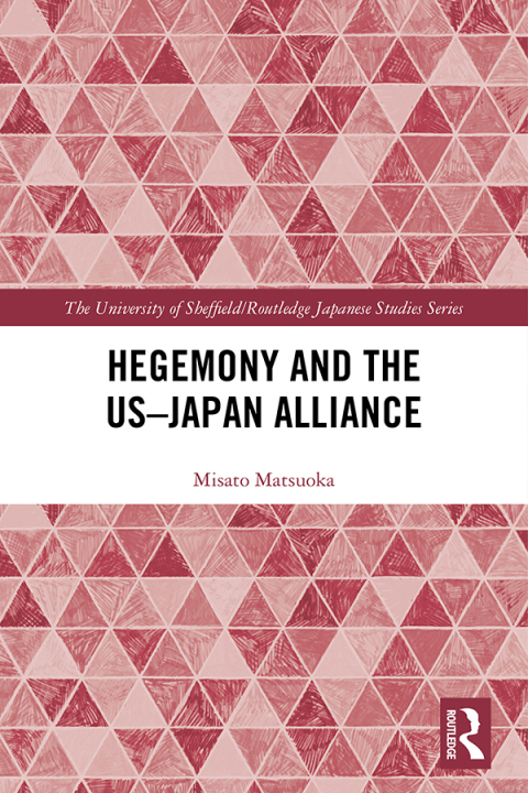 Cover image for book Hegemony and the US‒Japan Alliance