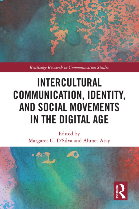 Cover image for book Intercultural Communication, Identity, and Social Movements in the Digital Age