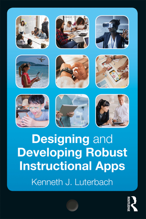 Cover image for book Designing and Developing Robust Instructional Apps