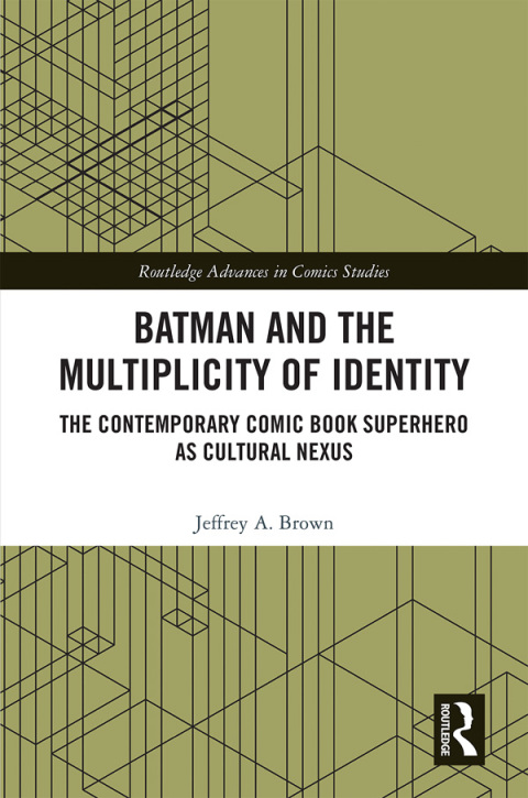 Cover image for book Batman and the Multiplicity of Identity