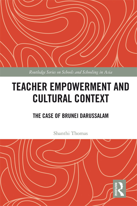 Cover image for book Teacher Empowerment and Cultural Context