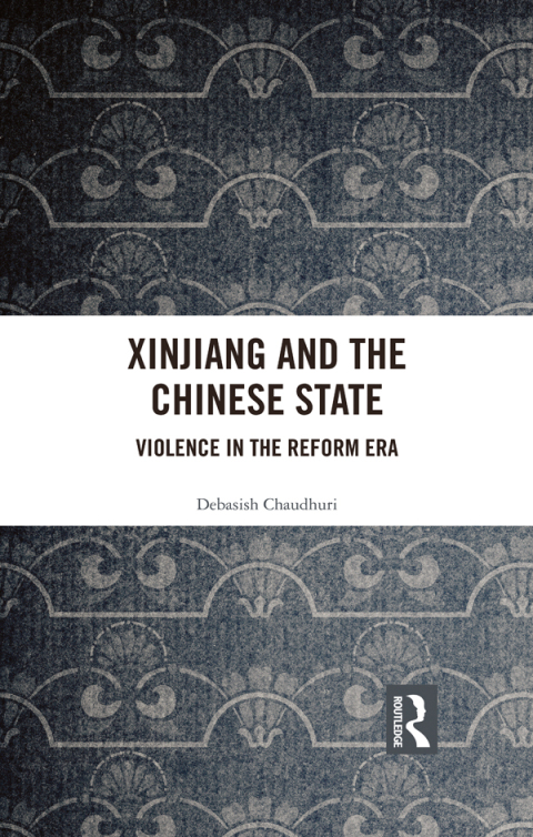 Cover image for book Xinjiang and the Chinese State