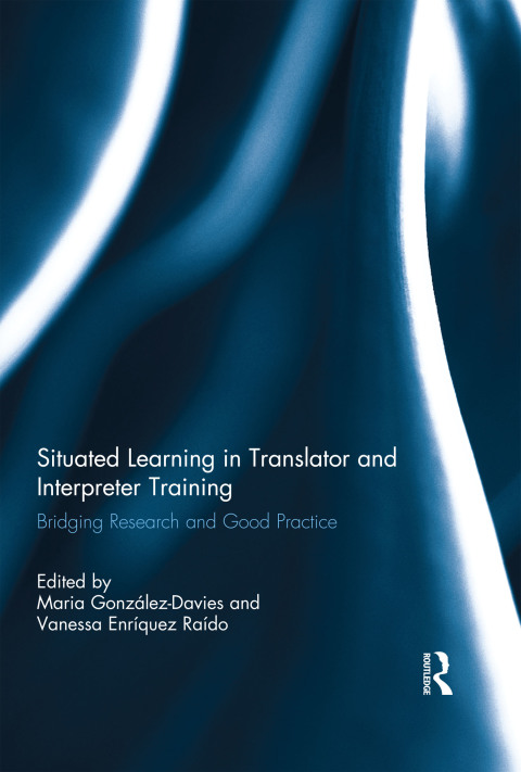 Cover image for book Situated Learning in Translator and Interpreter Training