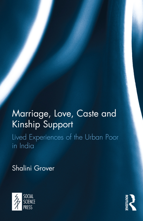 Cover image for book Marriage, Love, Caste and Kinship Support