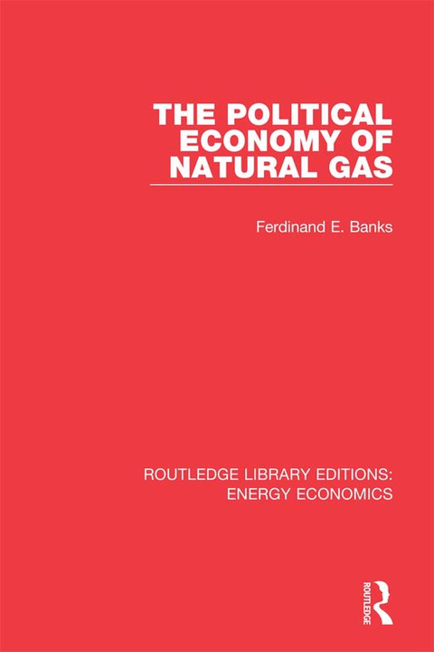 Cover image for book The Political Economy of Natural Gas