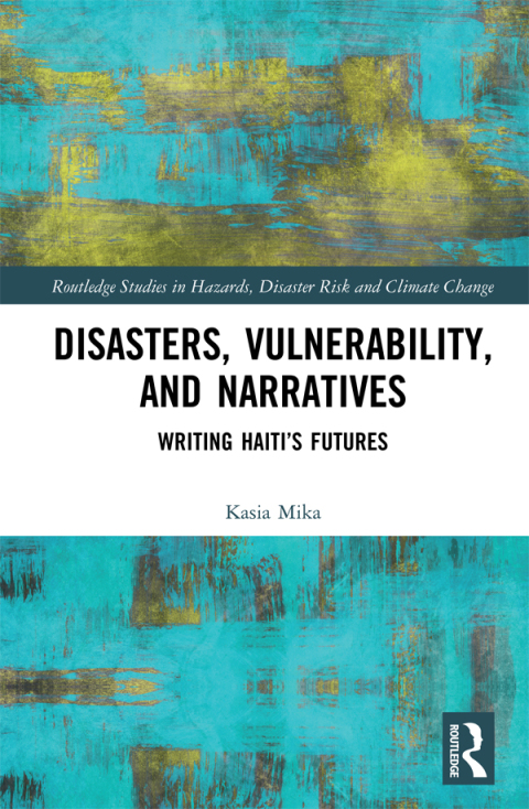 Cover image for book Disasters, Vulnerability, and Narratives