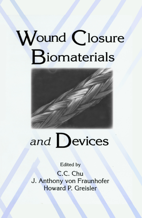 Cover image for book Wound Closure Biomaterials and Devices