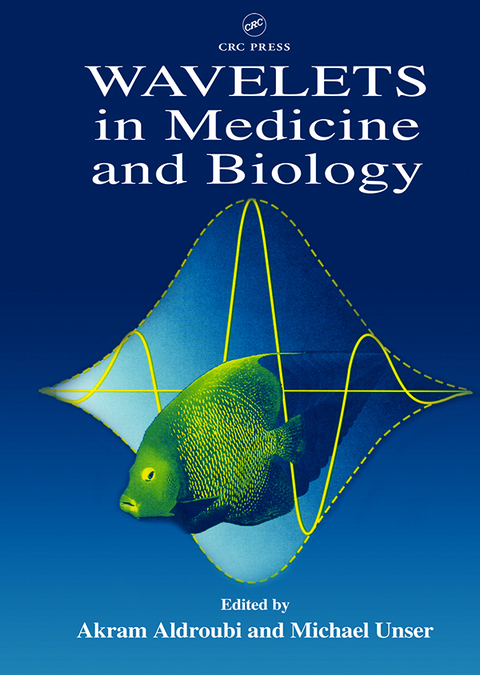 Cover image for book Wavelets in Medicine and Biology