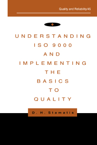 Cover image: Understanding ISO 9000 and Implementing the Basics to Quality 1st edition 9780824796563