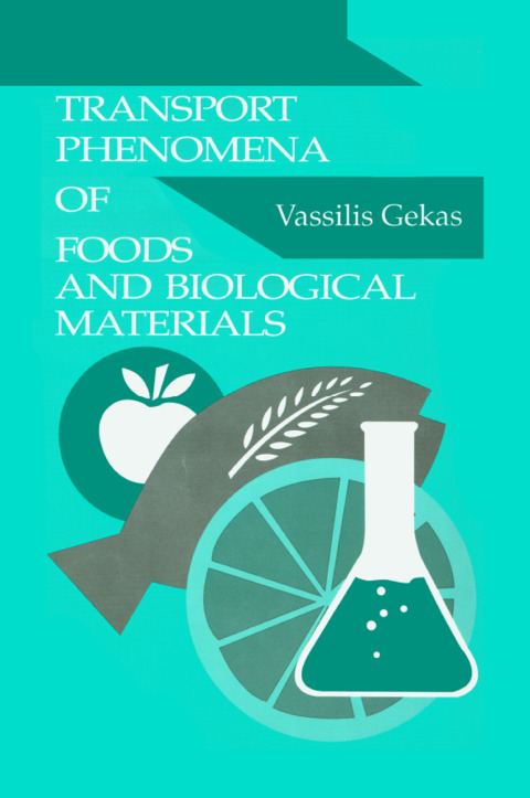 Cover image for book Transport Phenomena of Foods and Biological Materials