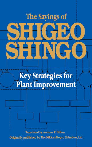 The Sayings of Shigeo Shingo