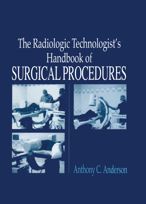 Cover image for book The Radiology Technologist's Handbook to Surgical Procedures