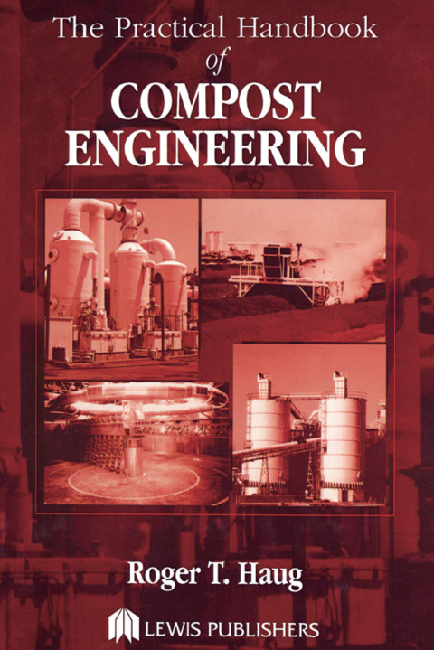 Cover image for book The Practical Handbook of Compost Engineering