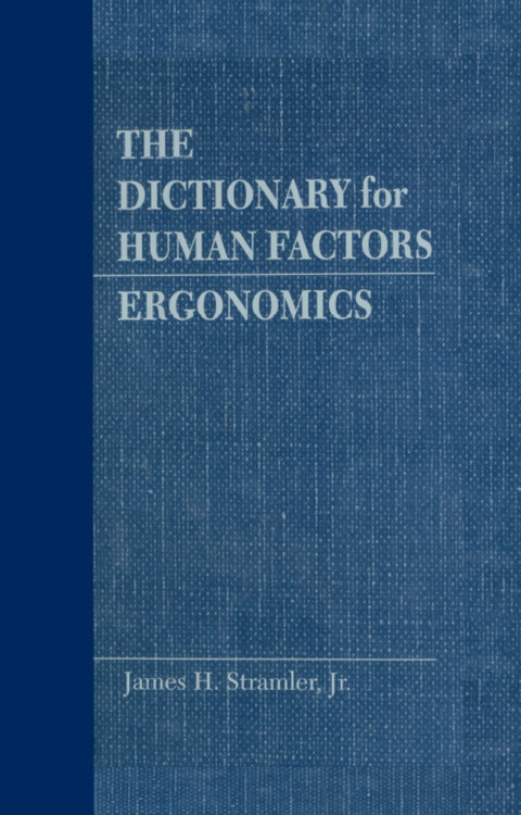Cover image for book The Dictionary for Human Factors/Ergonomics