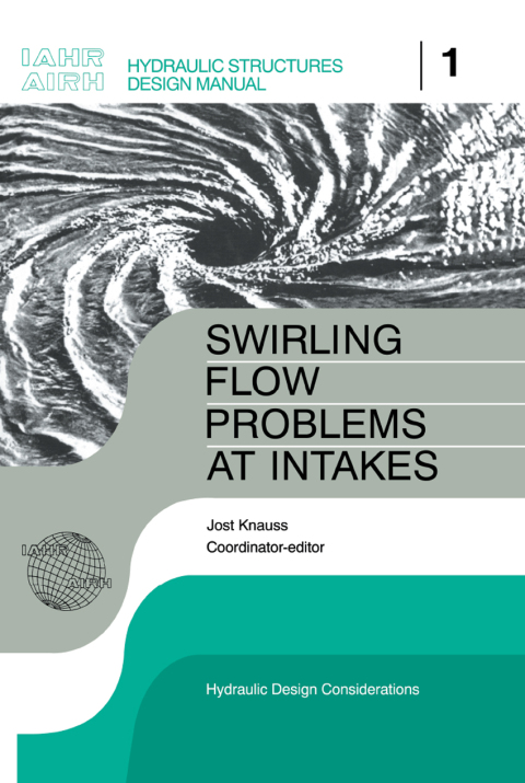 Cover image for book Swirling Flow Problems at Intakes
