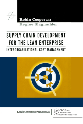 Supply Chain Development for the Lean Enterprise