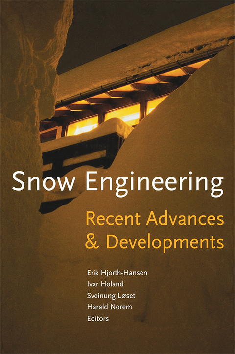 Cover image for book Snow Engineering 2000: Recent Advances and Developments