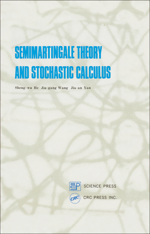 Semimartingale Theory and Stochastic Calculus 