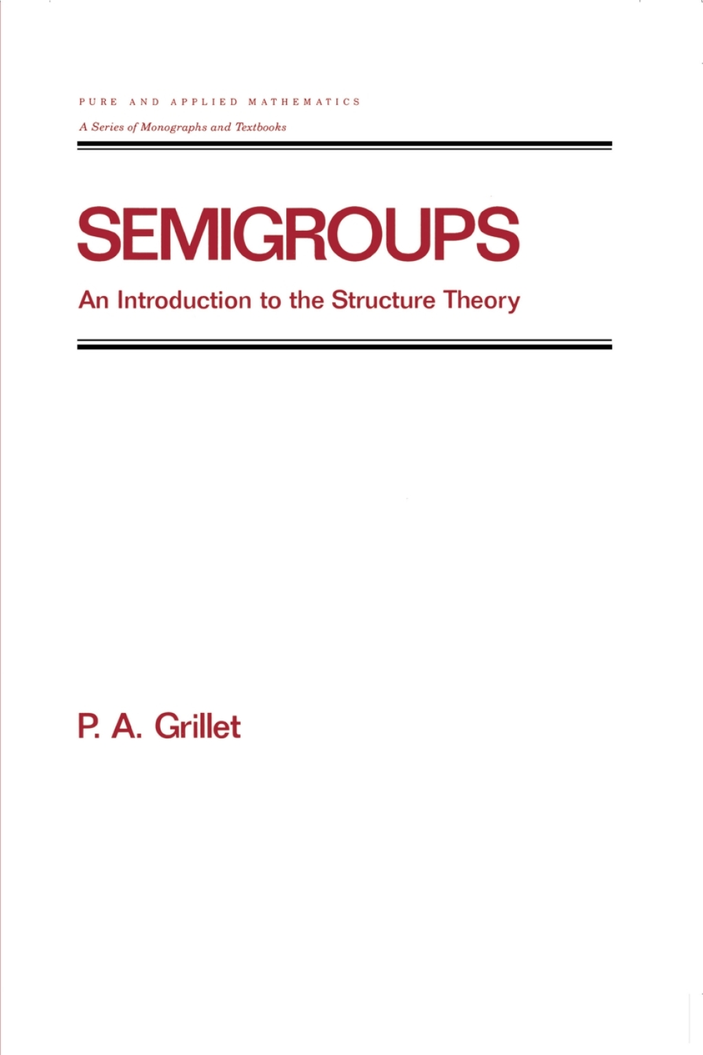Semigroups (eBook Rental) Semigroups (eBook Rental)
