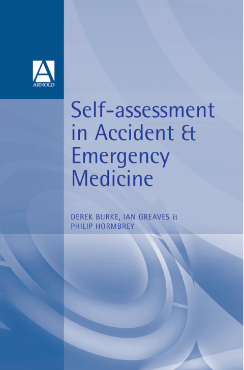 Cover image for book Self-Assessment In Accident and Emergency Medicine