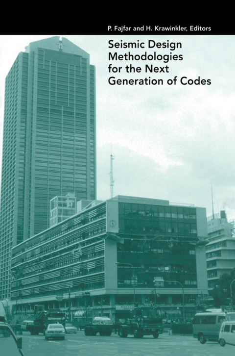 Cover image for book Seismic Design Methodologies for the Next Generation of Codes