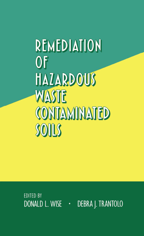 Cover image for book Remediation of Hazardous Waste Contaminated Soils