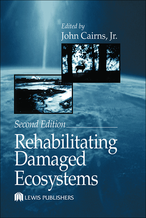 Cover image for book Rehabilitating Damaged Ecosystems