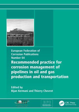 Recommended Practice for Corrosion Management of Pipelines in Oil & Gas Production and Transportation