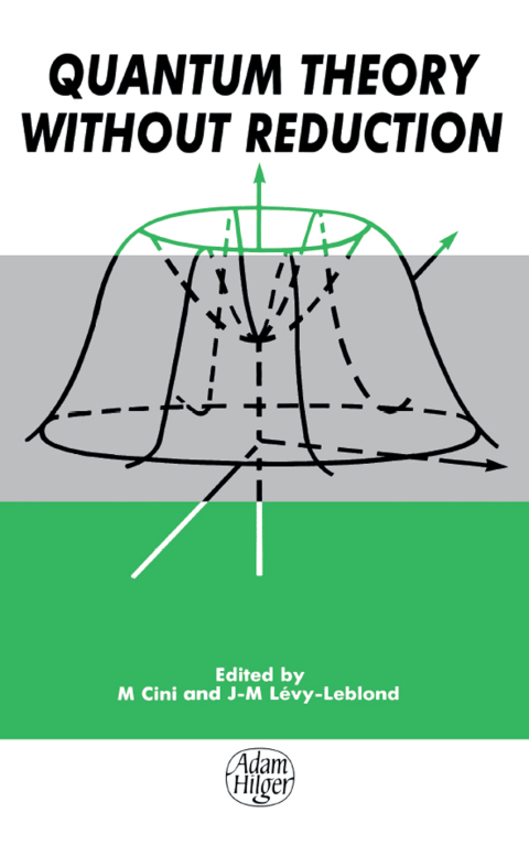 Cover image for book Quantum Theory without Reduction,