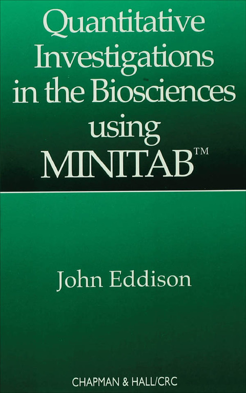 Cover image for book Quantitative Investigations in the Biosciences using MINITAB
