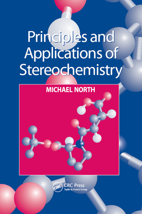 Cover image for book Principles and Applications of Stereochemistry