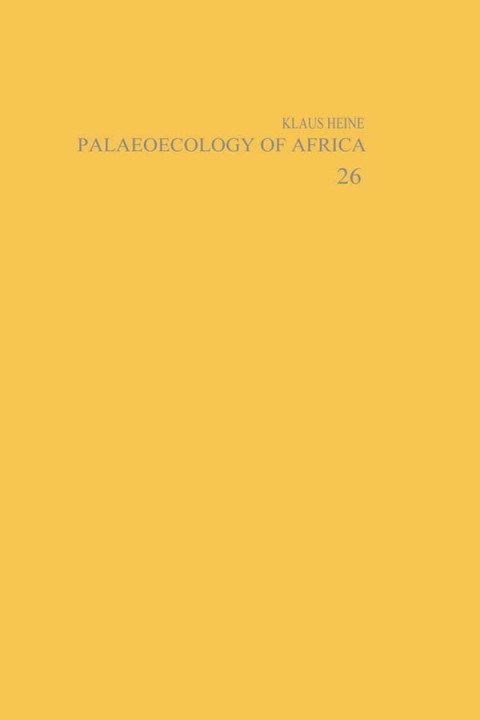 Cover image for book Palaeoecology of Africa and the Surrounding Islands - Volume 26