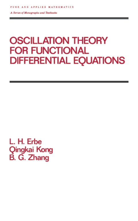 Cover image for book Oscillation Theory for Functional Differential Equations