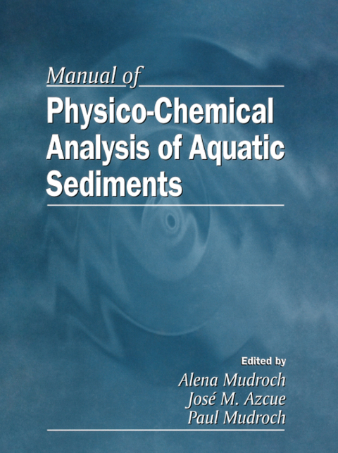 Manual of Physico-Chemical Analysis of Aquatic Sediments 