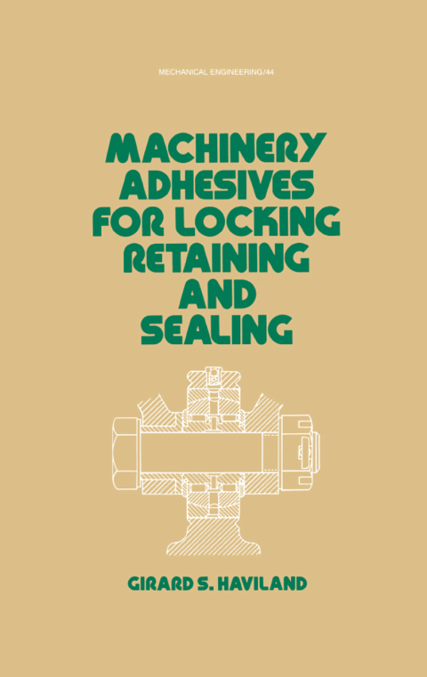 Cover image for book Machinery Adhesives for Locking, Retaining, and Sealing