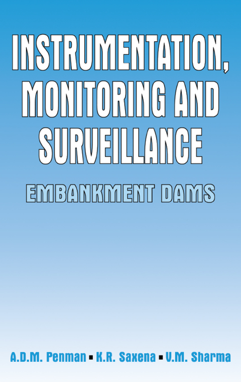 Cover image for book Instrumentation, Monitoring and Surveillance: Embankment Dams