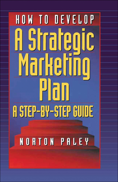 Cover image for book How to Develop a Strategic Marketing Plan